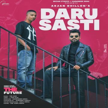 download Daru-Sasti Arjan Dhillon mp3